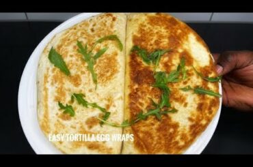 Tortilla Egg Wraps | Easy Breakfast Recipe | Healthy Breakfast |Recipe |Lovystouch