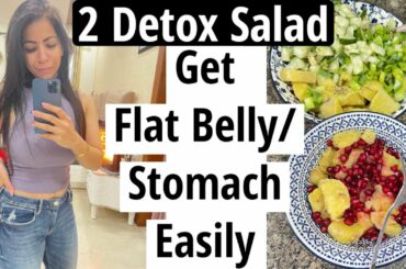 2 Detox Salad Recipes - Get Flat Belly/Stomach Easily | Lose Weight Fast | Fat to Fab Healthy Recipe