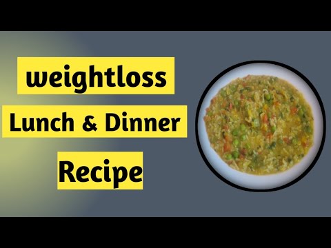Weight Loss Khichdi In Hindi | healthy weight loss lunch & dinner recipe | weightloss recipe Weight Loss Khichdi In Hindi | healthy weight loss lunch & dinner recipe | weightloss recipe
