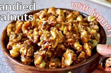 Candied walnuts recipe | jaggery coated walnuts | caramelized walnuts with jaggery, healthy snacks