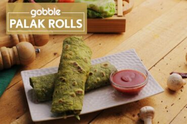 Palak Rolls | Healthy & Easy Recipe | Winter Special | Gobble