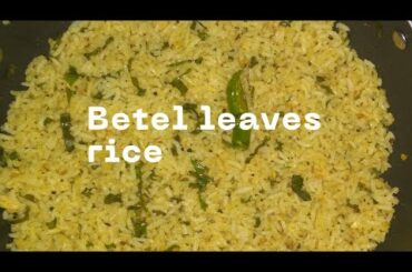 Vetrilai Sadam / Pan leaves rice / Healthy recipes
