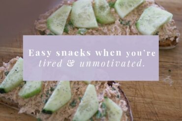 5 Tasty snack ideas when you're feeling tired & unmotivated