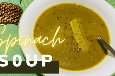 Healthy Spinach Soup | Low Calorie Spinach Soup | Palak Soup Recipe