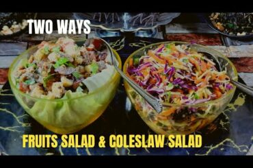 Fruits Salad & Coleslaw Salad | Healthy Salad Recipes in 10 minutes| Salad Recipe  for weight loss |