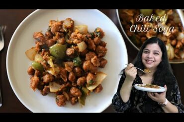 You must try Baked Chili Soya Chunks | Low calorie | Healthy Snack | Weight loss Recipe