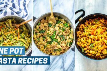 4 EASY AND DELICIOUS ONE POT PASTAS | Quick and Healthy One Pot Meals to Make During the Week