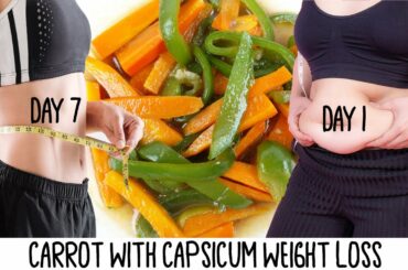 Healthy Low-Calorie Recipes For Weight Loss Carrot With Capsicum - Carrot For Weight Loss