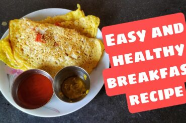 How to Make a Easy and Healthy Breakfast Recipe