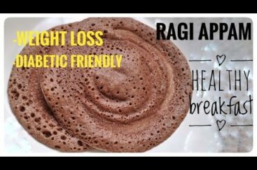 Ragi Appam | Ragi recipes for weight loss | Ragi recipes| Ragi recipes malayalam |Healthy breakfast