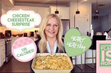 Chicken Cheesesteak Surprise!  Heart Healthy, low carb & low calorie