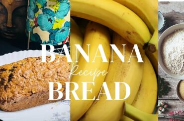 Banana Bread Recipe for healthy breakfast | Cooked at Home