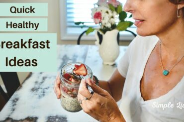5 Quick & Healthy Breakfast Ideas | Easy Weekday Breakfast | Simple living