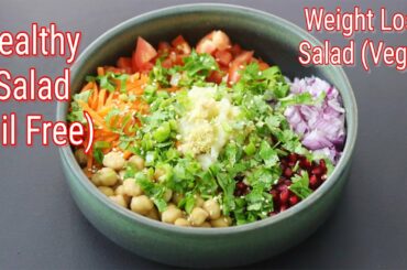 Weight Loss Salad Recipe For Lunch/Dinner - Indian Veg Meal - Diet Plan To Lose Weight Fast - No Oil