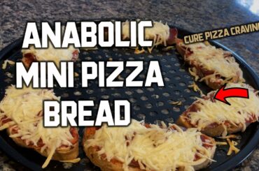 ANABOLIC MINI PIZZA BREAD | Low Calorie High Protein Pizza Meal Prep Recipe