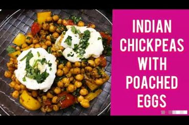 My Favourite Indian Chickpeas with Poached Eggs || Healthy Snacks Recipe || Post Workout Meal ||
