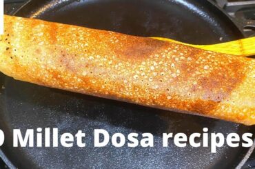 Millet dosa | Millet dosa Recipes | Healthy Breakfast Dosa Recipes |Weight Loss Millet Dosa Batter