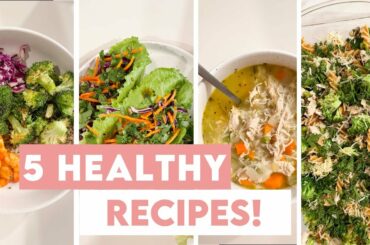 5 HEALTHY RECIPES | Easy + High Protein Meals!