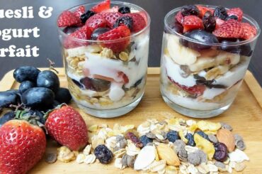 MUESLI AND YOGURT PARFAIT | Fruit & Yogurt Parfait Recipe | Healthy Breakfast Recipe for Weight Loss