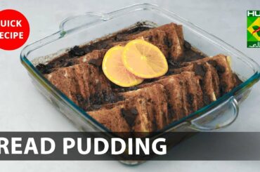 Bread Pudding Amazing Recipe | Quick & Healthy Recipes | Masala TV