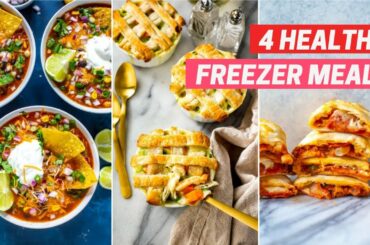 FREEZER MEALS FOR MEAL PREP BEGINNERS | 4 Easy and Healthy Freezer-Friendly Meals to Make Ahead
