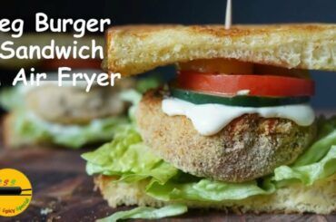 Veg Burger Sandwich Recipe in Air Fryer/Veg Burger Patty in Air Fryer