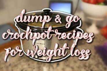 5 HEALTHY DUMP & GO CROCKPOT DINNER IDEAS FOR WEIGHT LOSS | SLOW COOKER RECIPES FOR WEIGHT LOSS