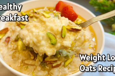 Just 5 Min Weight loss Breakfast Recipes | Healthy Breakfast Recipes | Oats Recipes /Healthy Recipes