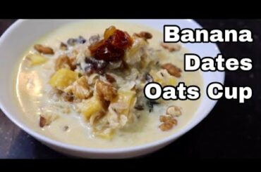 Banana Oats Cup/Weight loss Recipe/@Healthy Recipes & Beauty Tips