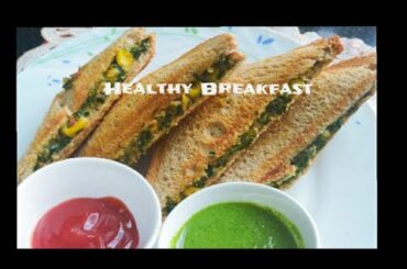 Healthy, tasty & easy to make breakfast recipe #cornspinachsandwich