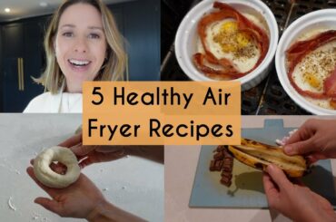 5 HEALTHY AIR FRYER RECIPES | WHAT TO COOK IN YOUR AIR FRYER | Kerry Whelpdale