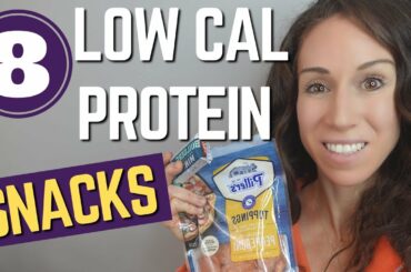 BEST Low Calorie HIGH PROTEIN Snacks for WEIGHT LOSS