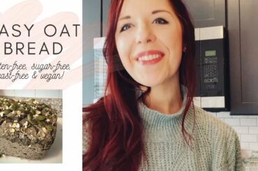 Healthy Oat Bread Gluten Free Recipe | Vegan, Yeast Free, and Sugar Free Recipe