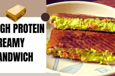 High Protein & Fibre Rich Creamy Sandwich Recipe for Weight Loss | Easy to make Breakfast & Snack