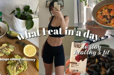 what I eat in a day to stay healthy and fit (& to have a good relationship with food) | easy recipes