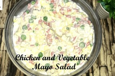 Chicken And Vegetable Mayo Salad | Creamy Chicken Mayo Salad | Quick And Healthy Salad Recipe |