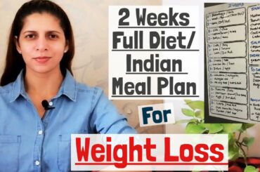 2 Weeks Indian Diet / Meal Plan | Vegetarian Weight Loss Diet | What I eat in 2 Weeks | Hindi