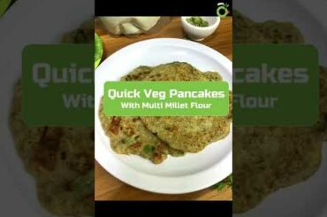 Quick and Instant Breakfast | Millet Veg Pancakes | Healthy Breakfast Recipe | Organic Breakfast