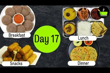 One-Day Meal Plan | Breakfast Lunch And Dinner Plan |Healthy Indian Meal Plan Day - 17 | Easy Recipe