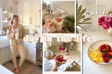 DAY IN THE LIFE | what I eat, at-home workout, quick healthy dinner recipe + healthy grocery haul!