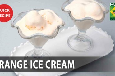 Orange Ice Cream Amazing Recipe - Try it Now | Quick & Healthy Recipes | Masala TV