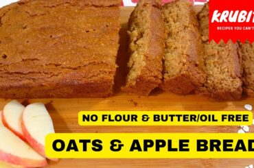 Oats & Apple Bread | No Flour | No Butter | No Oil | Healthy | Nutritious | Homemade Breads