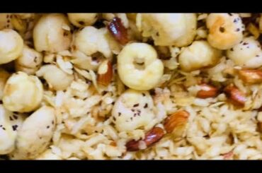 Makhana namkeen | chiwada | badam namkeen Tasty easy and healthy snacks recipe | Tea Time  Snacks