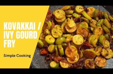 Kovakkai Fry | Ivy Gourd Fry | Healthy Recipes | Simple Cooking