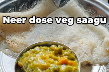Neer dose vegetable saagu | Healthy breakfast recipes | Neer dosa curry recipe