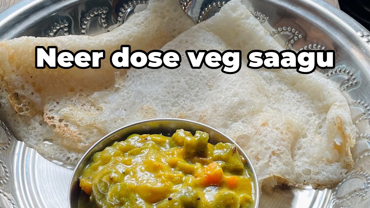 Neer dose vegetable saagu | Healthy breakfast recipes | Neer dosa curry recipe Neer dose vegetable saagu | Healthy breakfast recipes | Neer dosa curry recipe