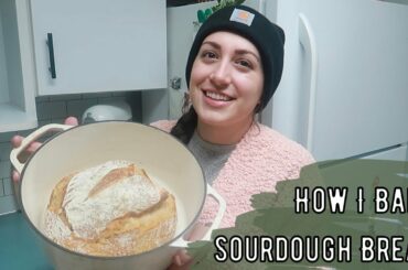 How I Bake Sourdough Bread | Easy Sourdough Bread Recipe | Bake with Me