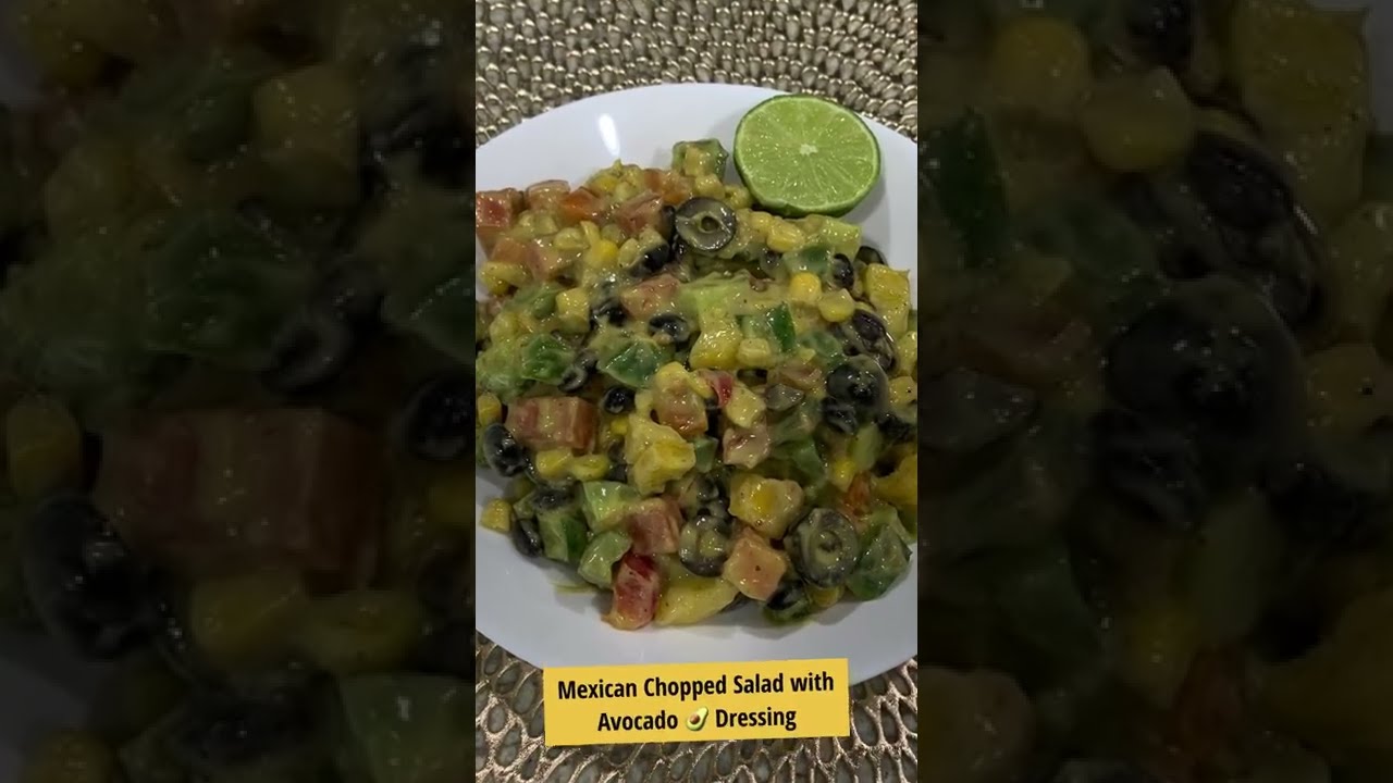Mexican Chopped Salad with Avocado Dressing | Healthy Mexican Salad Recipe | Rasoi Lifestyle #Shorts Mexican Chopped Salad with Avocado Dressing | Healthy Mexican Salad Recipe | Rasoi Lifestyle #Shorts
