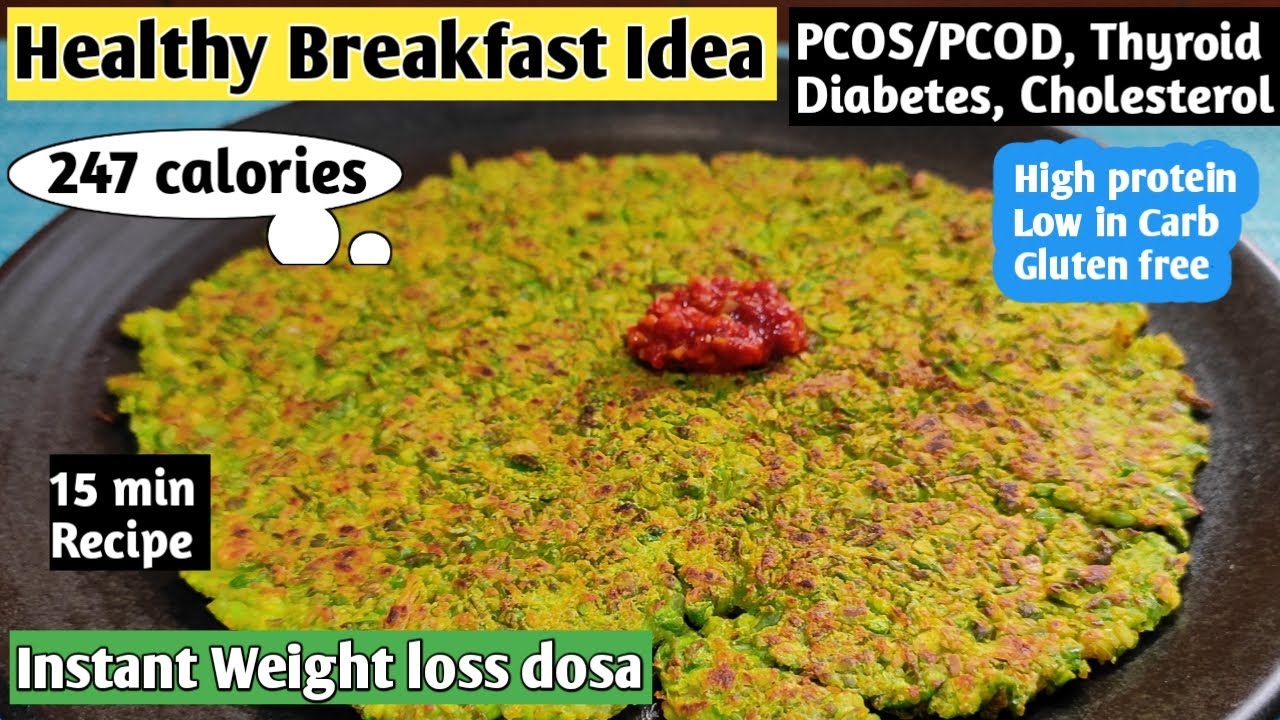 Breakfast recipe for weight loss | Healthy breakfast idea | High Protein | Instant weight loss dosa Breakfast recipe for weight loss | Healthy breakfast idea | High Protein | Instant weight loss dosa