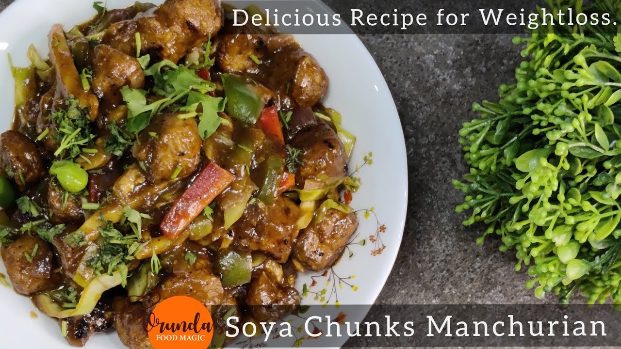 Soya Chunks Manchurian For Weight loss – Healthy & Tasty Diet Recipe – Manchurian recipe Soya Chunks Manchurian For Weight loss - Healthy & Tasty Diet Recipe - Manchurian recipe